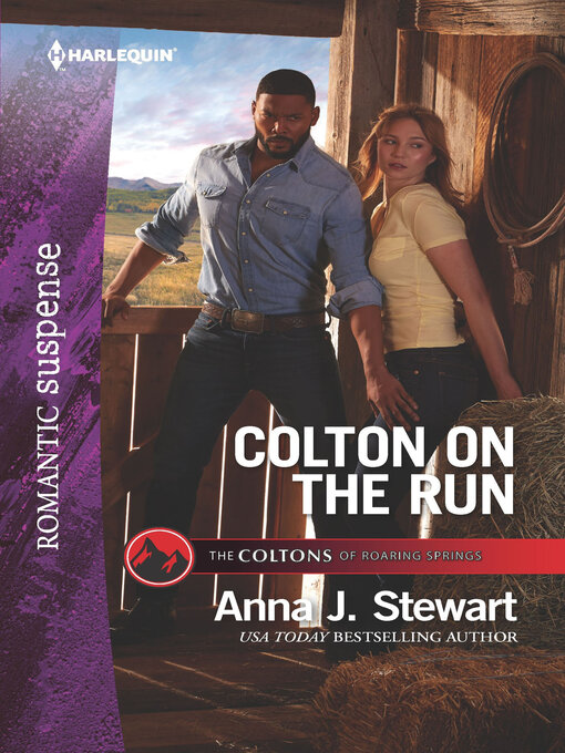 Title details for Colton on the Run by Anna J. Stewart - Available